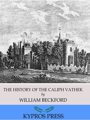 cover image of The History of the Caliph Vathek